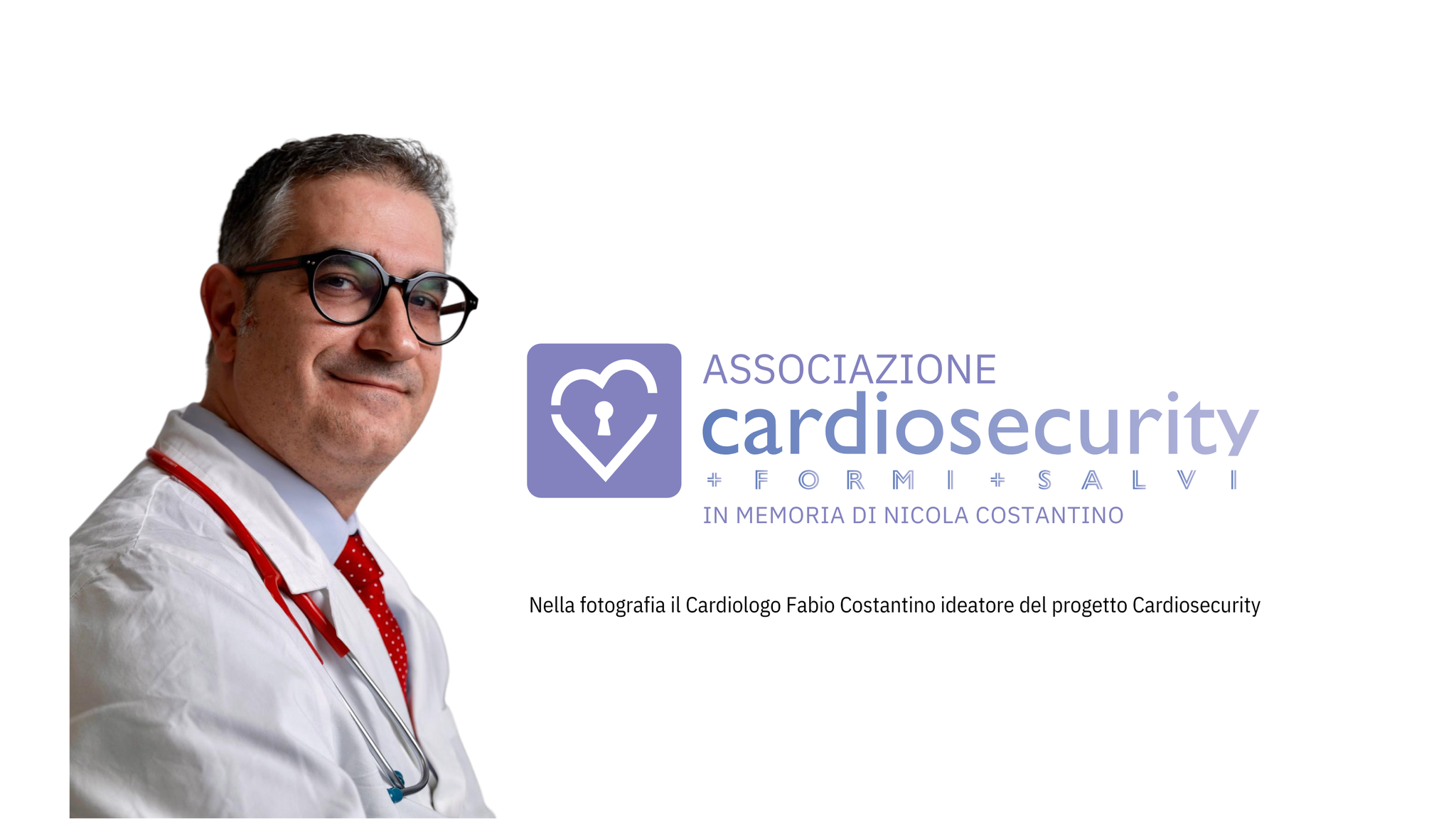 Progetto Cardiosecurity - associazione omonima promossa dal dottor Fabio Costantino 